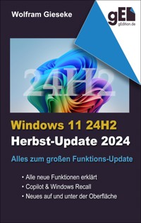 Windows 11 24H2 - Wolfram Gieseke - E-Book