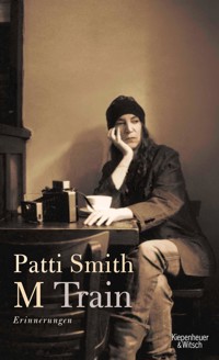 M Train - Patti Smith - E-Book