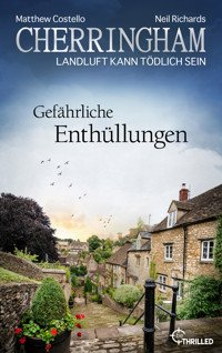 Cherringham - Gefährliche Enthüllungen - Matthew Costello - E-Book