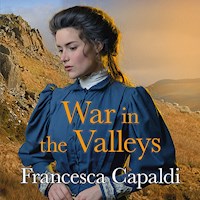 War in the Valleys - Francesca Capaldi - Hörbuch