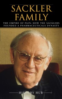Sackler Family - Hub History - E-Book