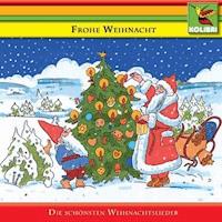 Frohe Weihnacht: Die schönsten Weihnachtslieder - Diverse - Hörbuch