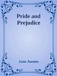 Pride and Prejudice - Jane Austen. - E-Book