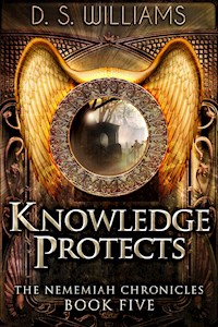 Knowledge Protects - D.S. Williams - E-Book
