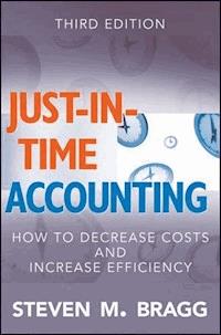 Just-in-Time Accounting - Steven M. Bragg - E-Book