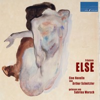 Fräulein Else: - Arthur Schnitzler - Hörbuch