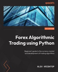 Getting Started with Forex Trading Using Python - Alex Krishtop - E-Book