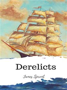 Derelicts - James Sprunt - E-Book