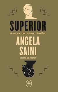 Superior - Angela Saini - E-Book