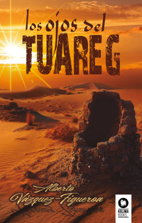Los ojos del Tuareg - Alberto Vázquez-Figueroa - E-Book