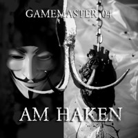 Gamemaster, Folge 4: Am Haken - Aikaterini Maria Schlösser - Hörbuch