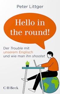 'Hello in the round!' - Peter Littger - E-Book