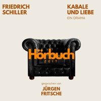 Kabale und Liebe. Ein Drama. - Hörbuchzeit - Hörbuch
