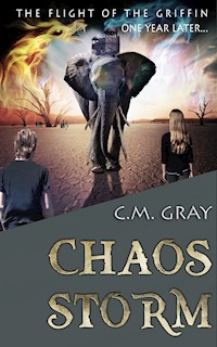 Chaos Storm - C.M. Gray - E-Book
