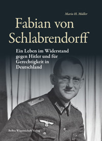 Fabian von Schlabrendorff - Mario H. Müller - E-Book