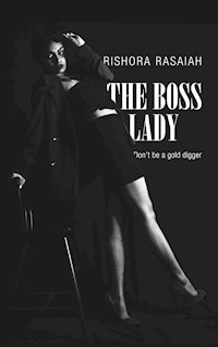 The Boss Lady - Rishora Rasaiah - E-Book