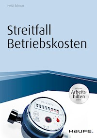 Streitfall Betriebskosten - inkl. Arbeitshilfen online - Heidi Schnurr - E-Book