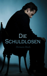 Die Schuldlosen - Hermann Broch - E-Book