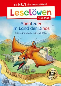 Leselöwen 1. Klasse - Abenteuer im Land der Dinos - Stütze Vorbach - E-Book