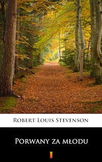 Porwany za młodu - Robert Louis Stevenson - E-Book