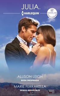 Boda inesperada - Deseos irresistibles - ALLISON LEIGH - E-Book