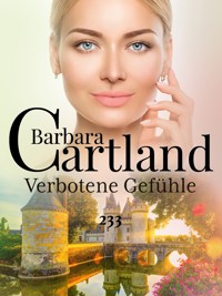 Verbotene Gefühle - Barbara Cartland - E-Book