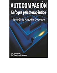 Autocompasión - Sara Gilda Argudin Depestre - E-Book
