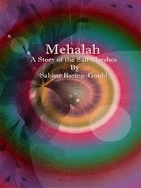 Mehalah: A Story of the Salt Marshes - Sabine Baring-gould - E-Book