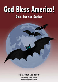 God Bless America! - Arthur Leo Zagat - E-Book