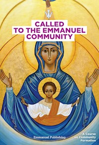 Called to the Emmanuel Community - Jean-Luc Moens - E-Book