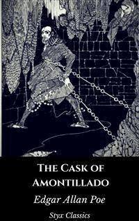 The Cask of Amontillado - Edgar Allan Poe - E-Book