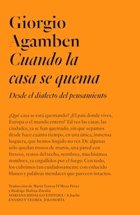 Cuando la casa se quema - Giorgio Agamben - E-Book