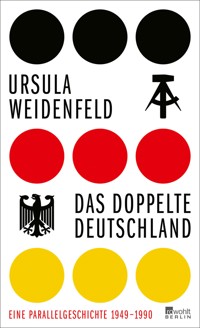 Das doppelte Deutschland - Ursula Weidenfeld - E-Book