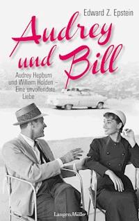 Audrey und Bill - Edward Z. Epstein - E-Book