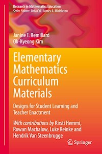Elementary Mathematics Curriculum Materials - Janine T. Remillard - E-Book
