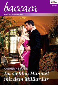 Im siebten Himmel mit dem Milliardär - Catherine Mann - E-Book