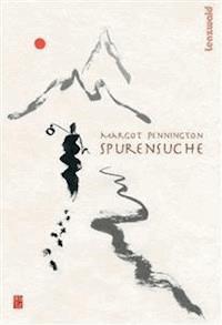 Spurensuche - Margot Pennington - E-Book