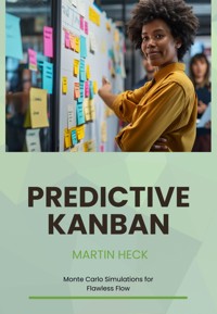 Predictive Kanban - Martin Heck - E-Book