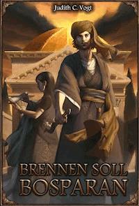 DSA: Brennen soll Bosparan - Judith C. Vogt - E-Book