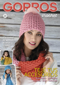 Gorros crochet. Tejé tus accesorios - Karina Murphy - E-Book
