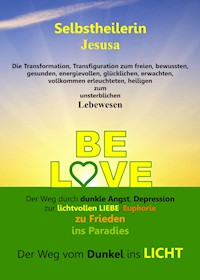 BE LOVE - Selbstheilerin Jesusa - E-Book