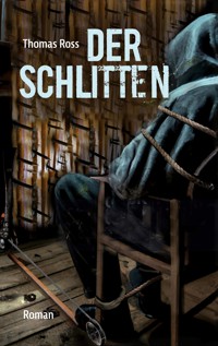 Der Schlitten - Thomas Ross - E-Book