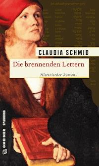 Die brennenden Lettern - Claudia Schmid - E-Book