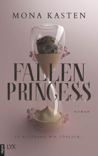 Fallen Princess - Mona Kasten - E-Book