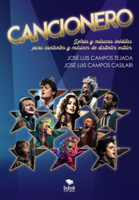 Cancionero - Jose Luis Campos Casilari - E-Book