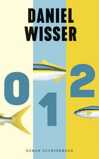 0 1 2 - Daniel Wisser - E-Book