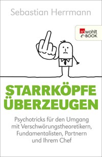 Starrköpfe überzeugen - Sebastian Herrmann - E-Book
