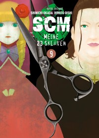 SCM - Meine 23 Sklaven, Band 9 - Hiroto Oishi - E-Book