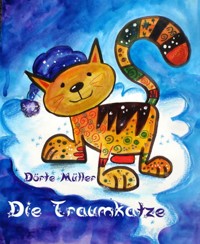 Die Traumkatze - Dörte Müller - E-Book