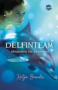 DelfinTeam (1). Abtauchen ins Abenteuer - Katja Brandis - E-Book
